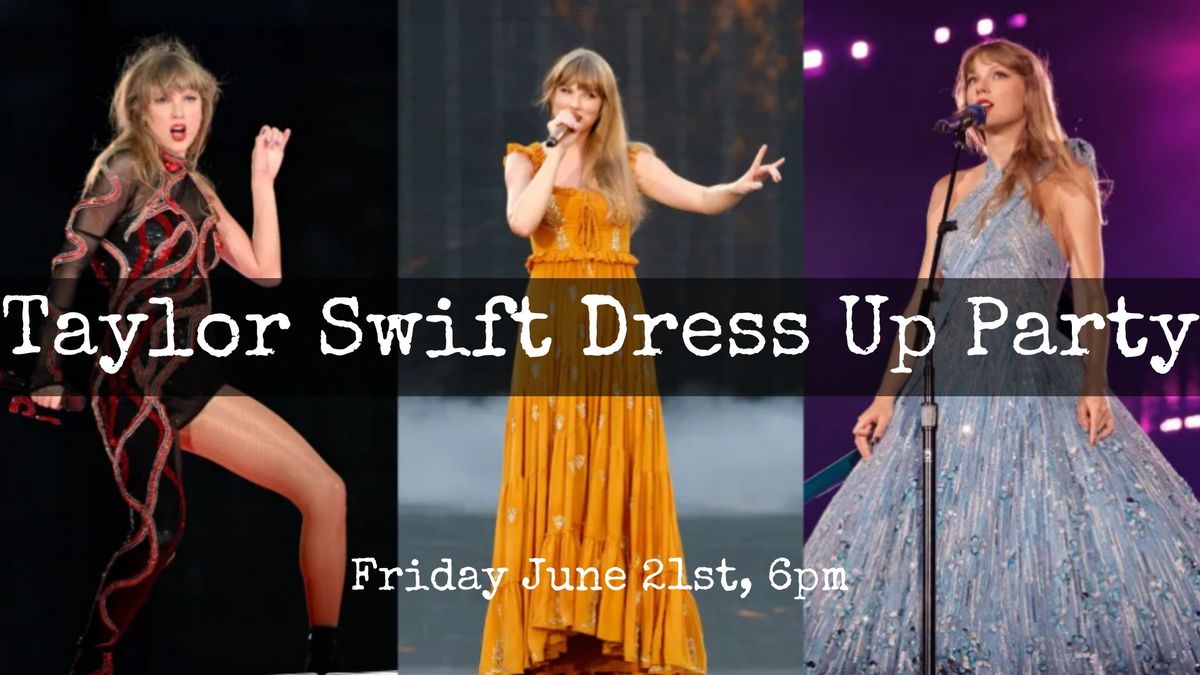 Taylor Swift Dress Up Party