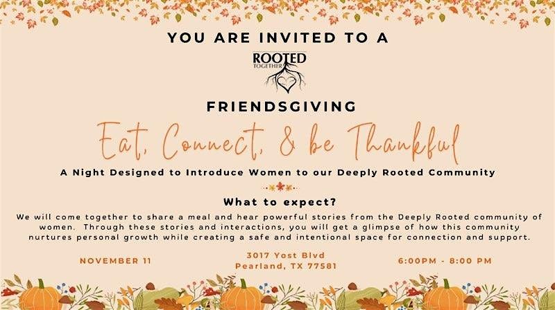 Rooted Together Friendsgiving