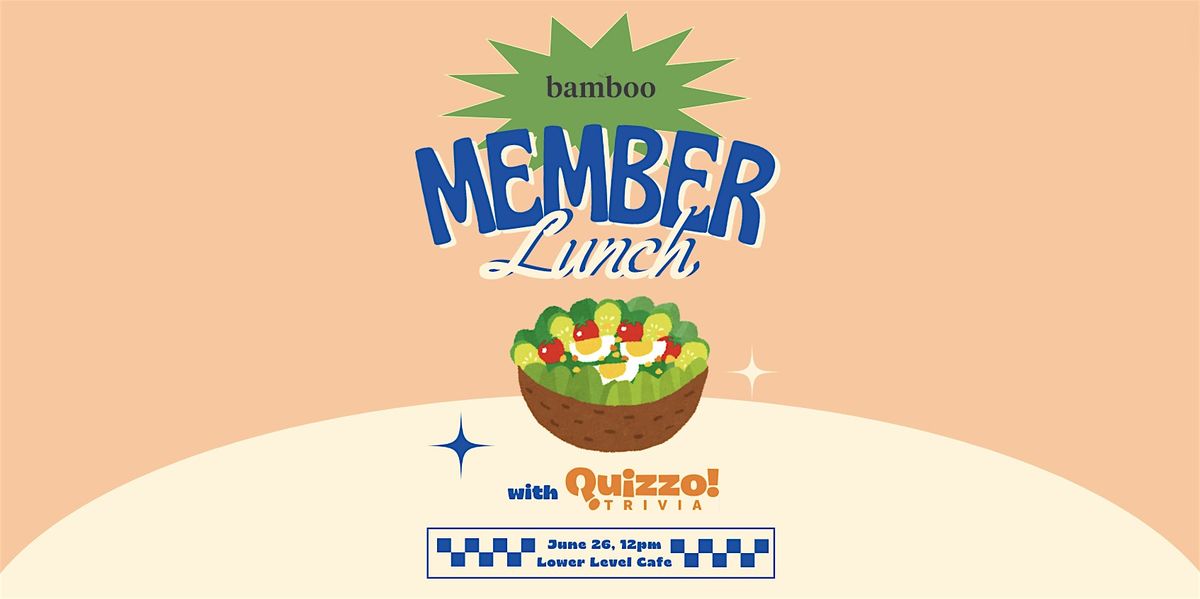 Member Lunch with Quizzo Trivia!