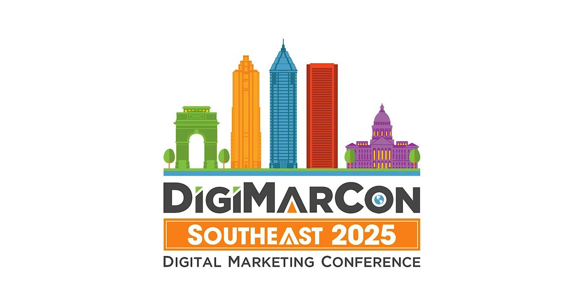 DigiMarCon Southeast 2025 - Digital Marketing Conference & Exhibition