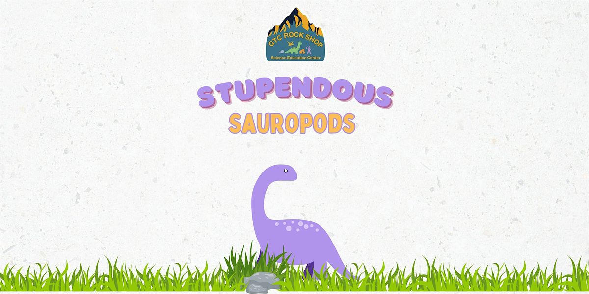 Stupendous Sauropods