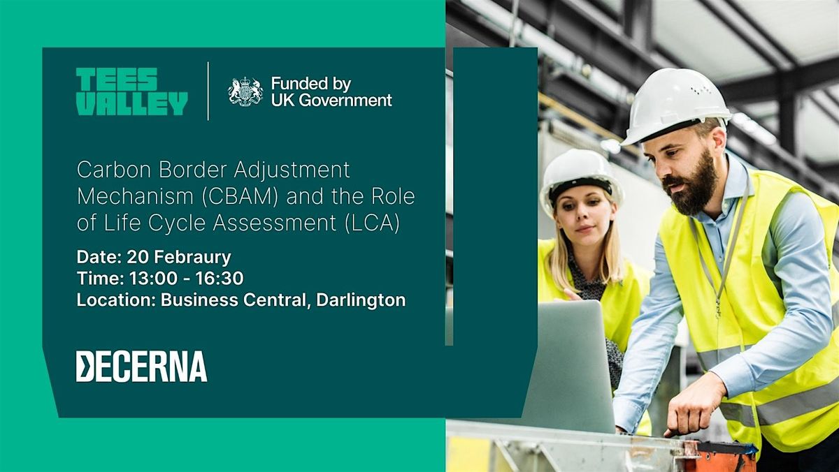 Carbon Border Adjustment Mechanism (CBAM) and the Role of LCA