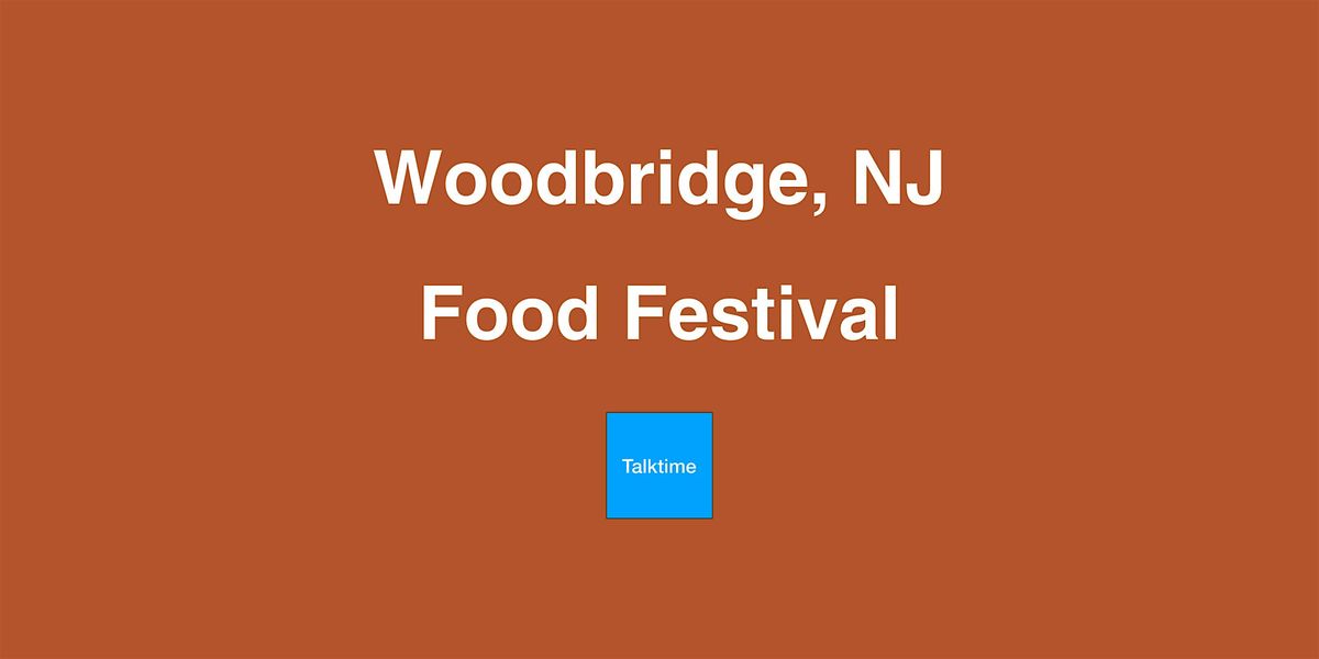 Food Festival - Woodbridge