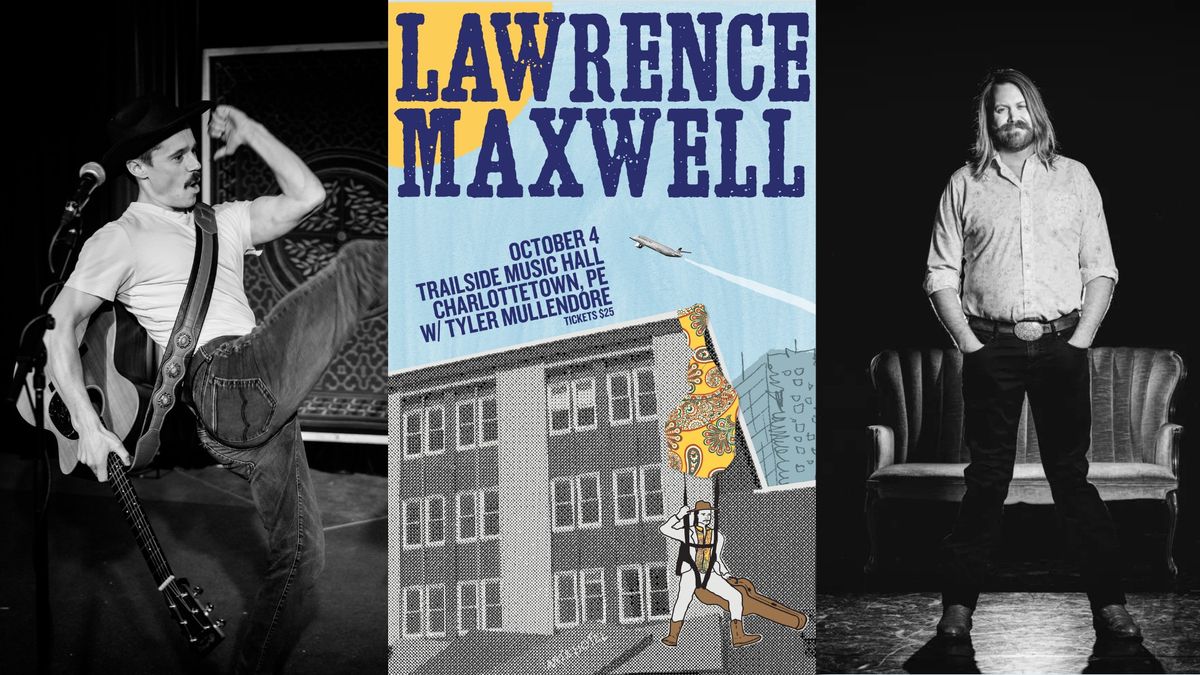 Lawrence Maxwell (Band) w\/ Tyler Mullendore @ Trailside Music Hall