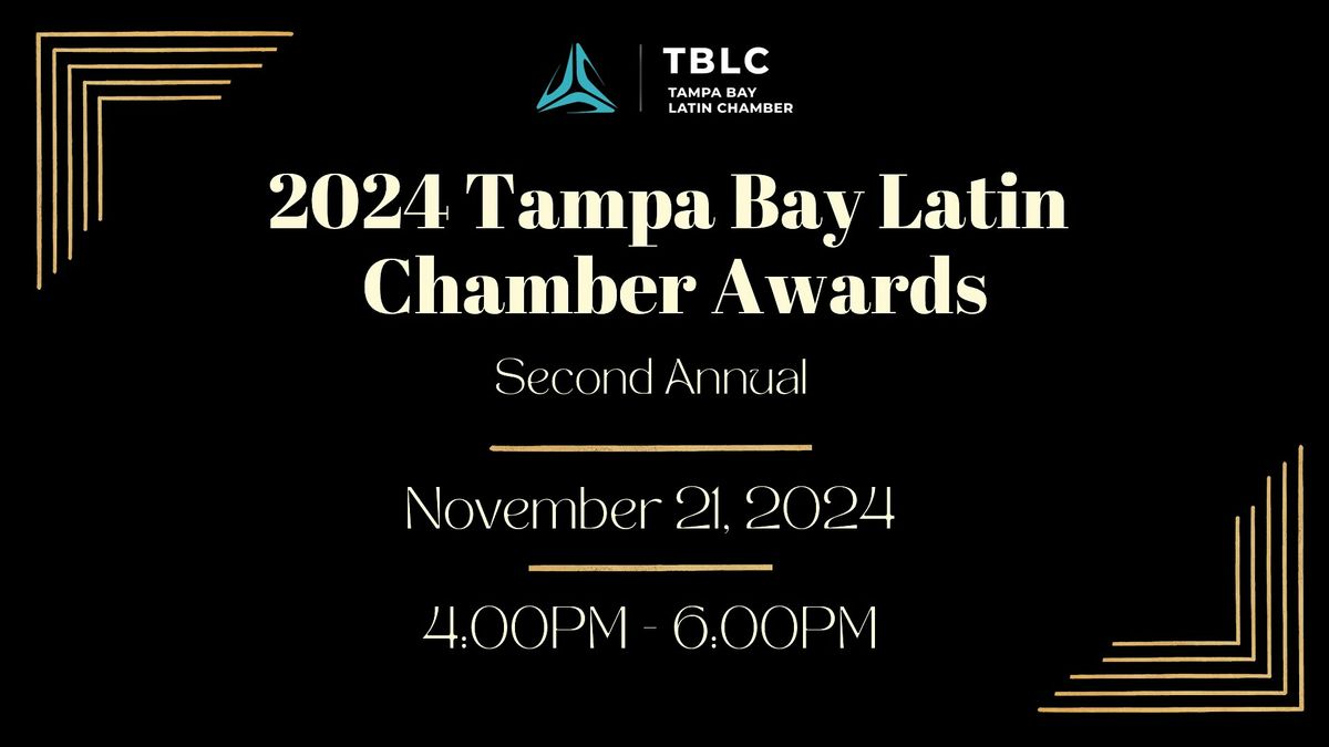 2024 Tampa Bay Latin Chamber Awards