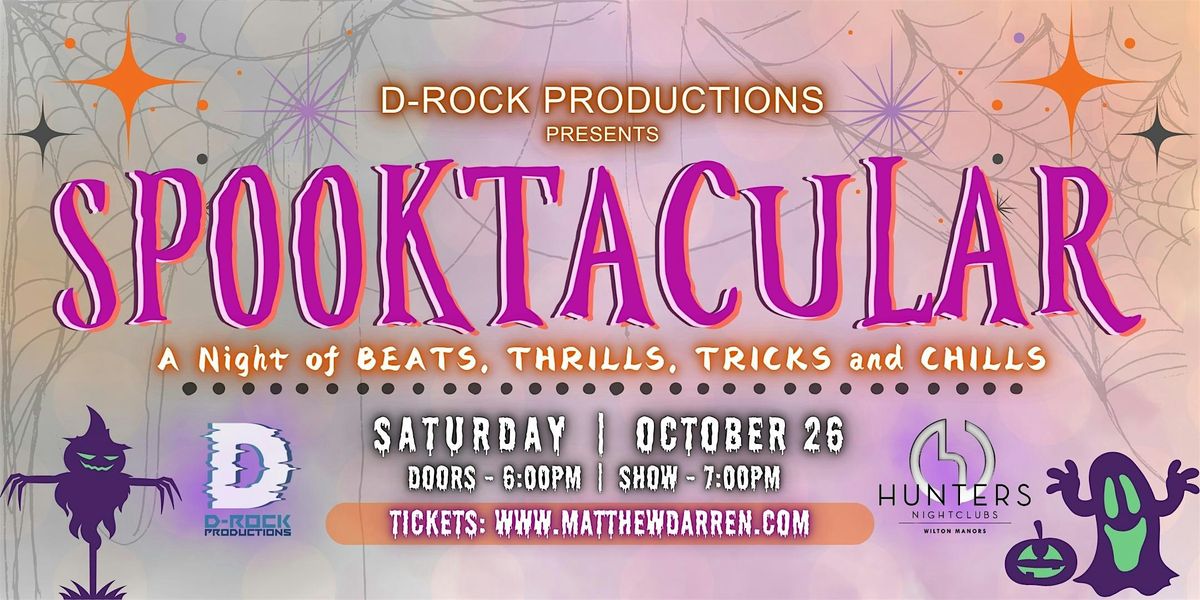 D-Rock Productions Presents: SPOOKTACULAR