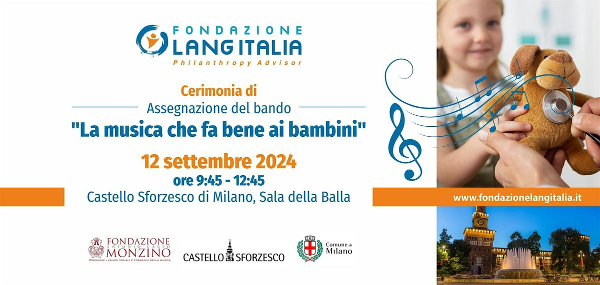 Cerimonia di Assegnazione del bando "La musica che fa bene ai bambini"