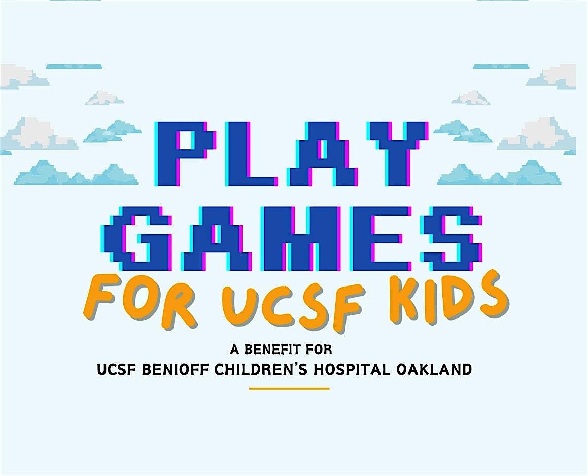 Play Games for UCSF Kids