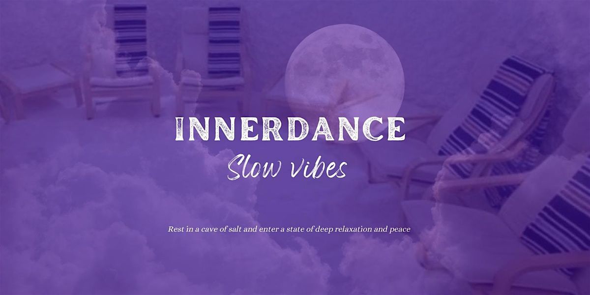 Innerdance - Slow vibes