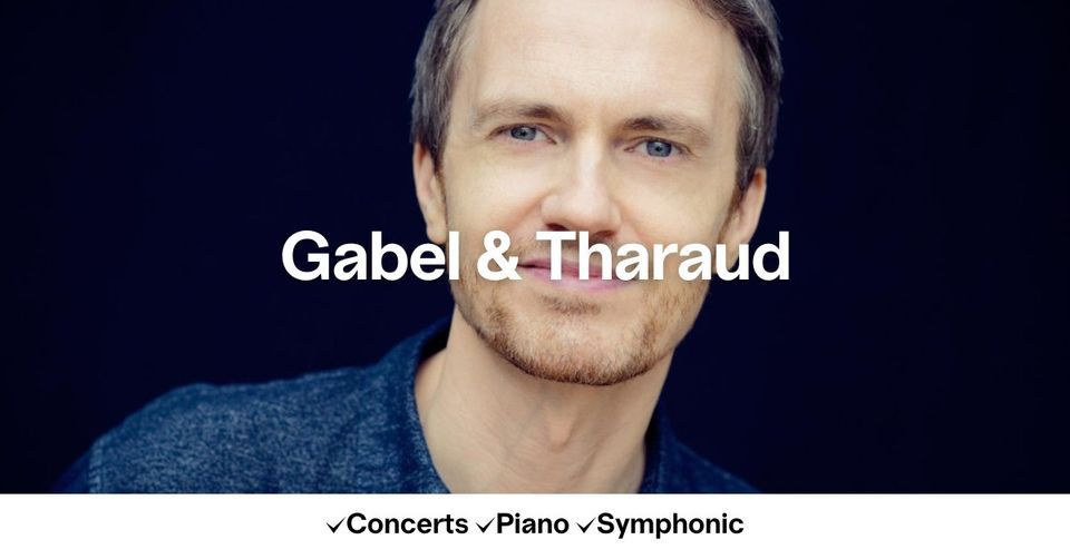 Belgian National Ochestra, Gabel & Tharaud