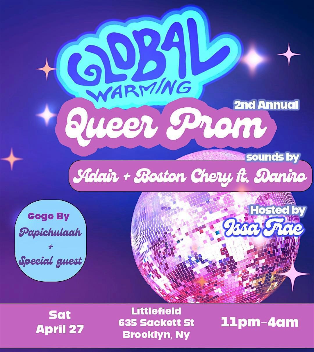 Global Warming's  2nd Annual Queer Prom!