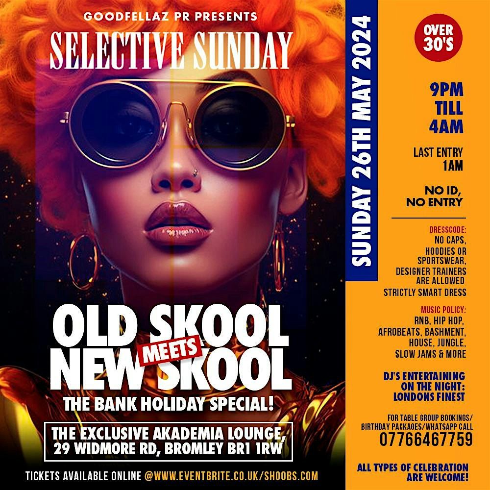 SELECTIVE SUNDAY ( THE BIG BANK HOLIDAY SPECIAL)