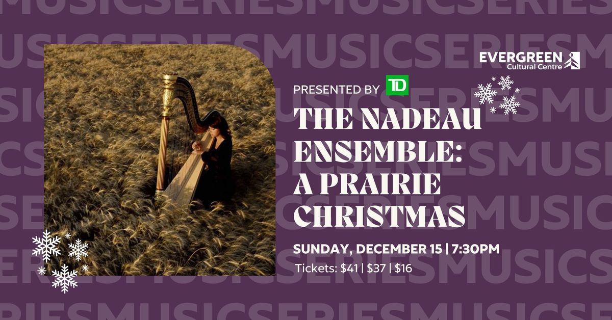 The Nadeau Ensemble: A Prairie Christmas