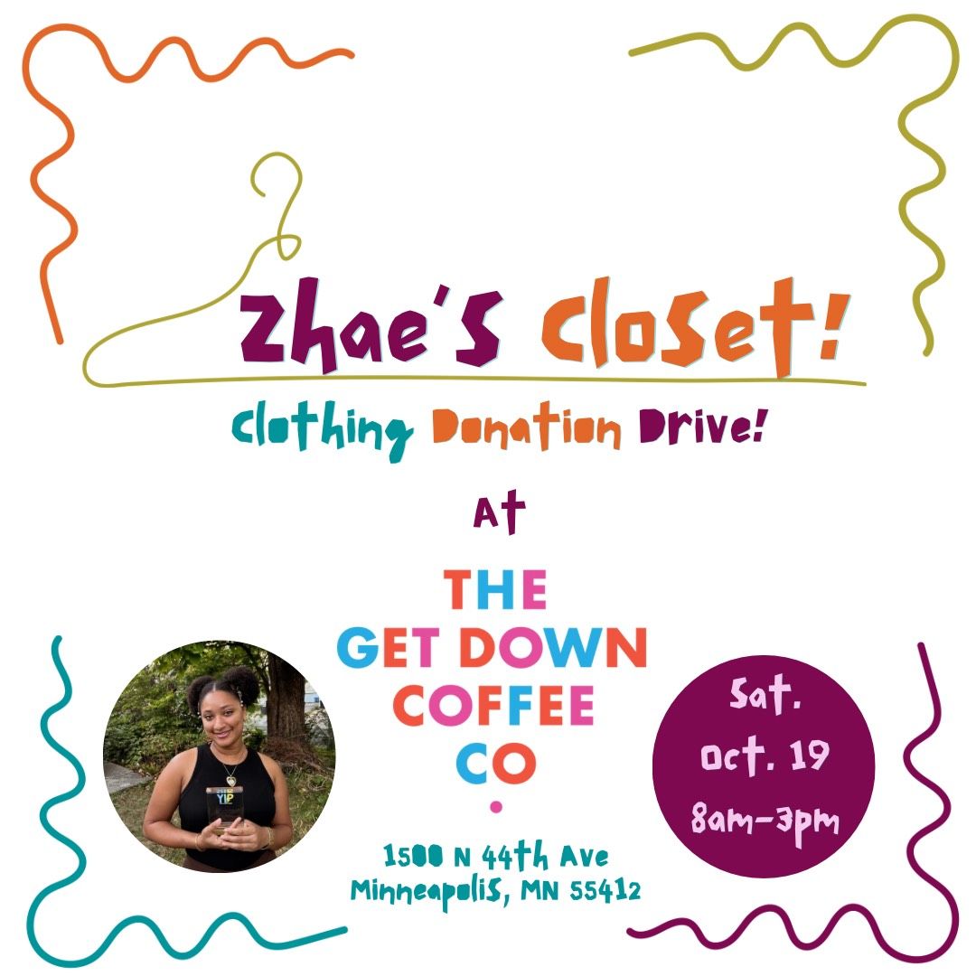 Zhae\u2019s Closet \u2014 A Clothing Drive at The Get Down