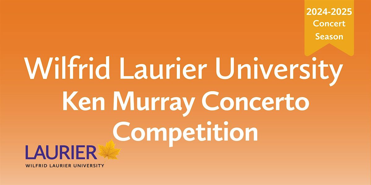 Ken Murray Concerto Competition Finals