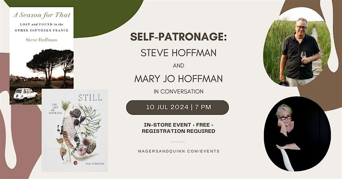 Self-Patronage:  Steve and Mary Jo Hoffman in conversation
