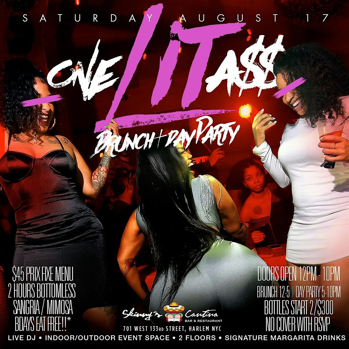 ONE LIT A$$ Brunch x Day Party, Bdays EAT FREE, 2hrs bottomless Drinks