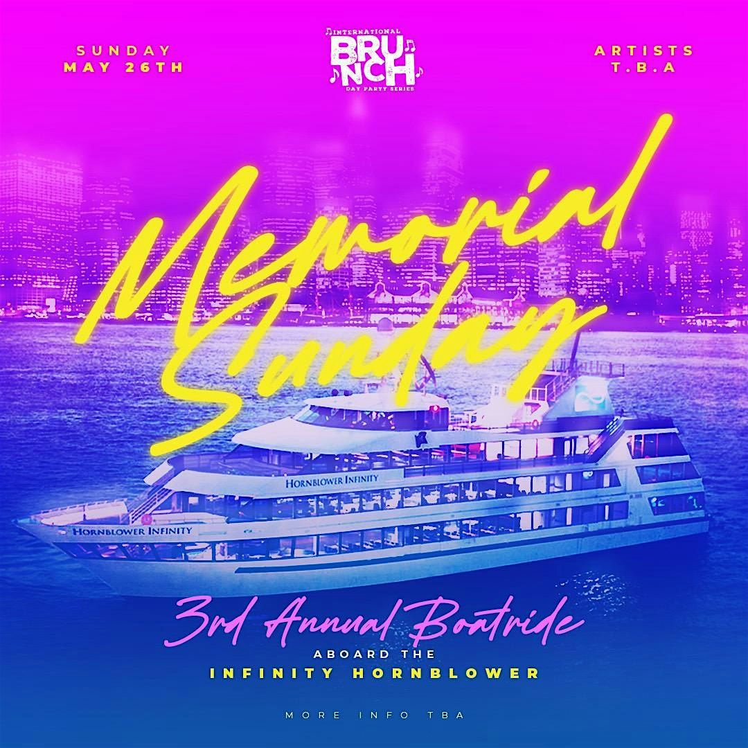 Memorial Sunday! International Brunch BoatRide Edition!!!