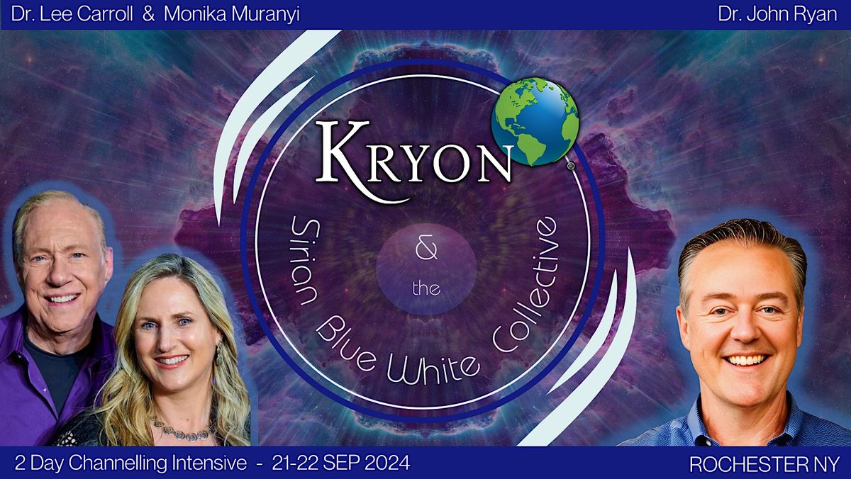 KRYON & the SIRIAN BLUE WHITE COLLECTIVE
