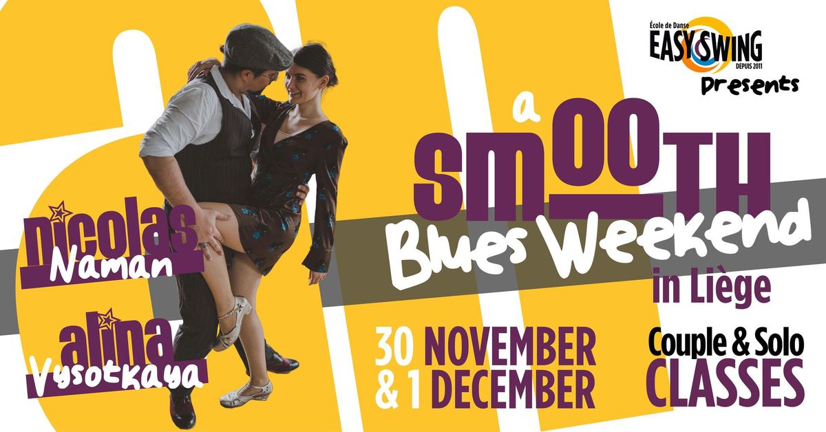 A Smooth Blues Weekend