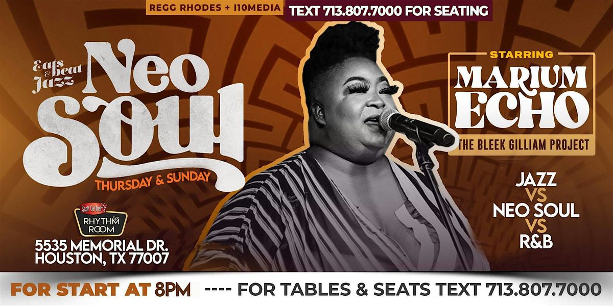 THE RETUEN of MARIUM ECHO - GET YOUR TABLES EARLY - R&B vs NEO SOUL