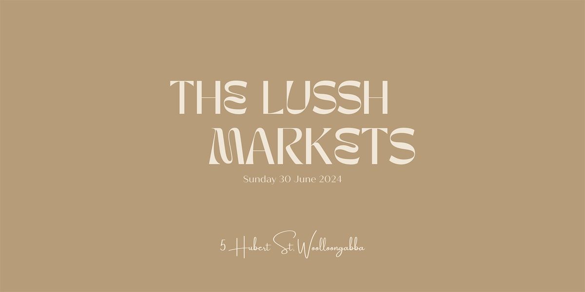 The Lussh Markets | Wardrobe Shake-Up