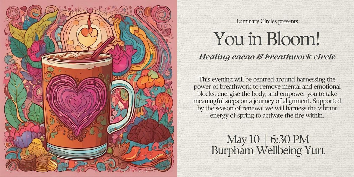 You in Bloom! Healing cacao & breathwork circle
