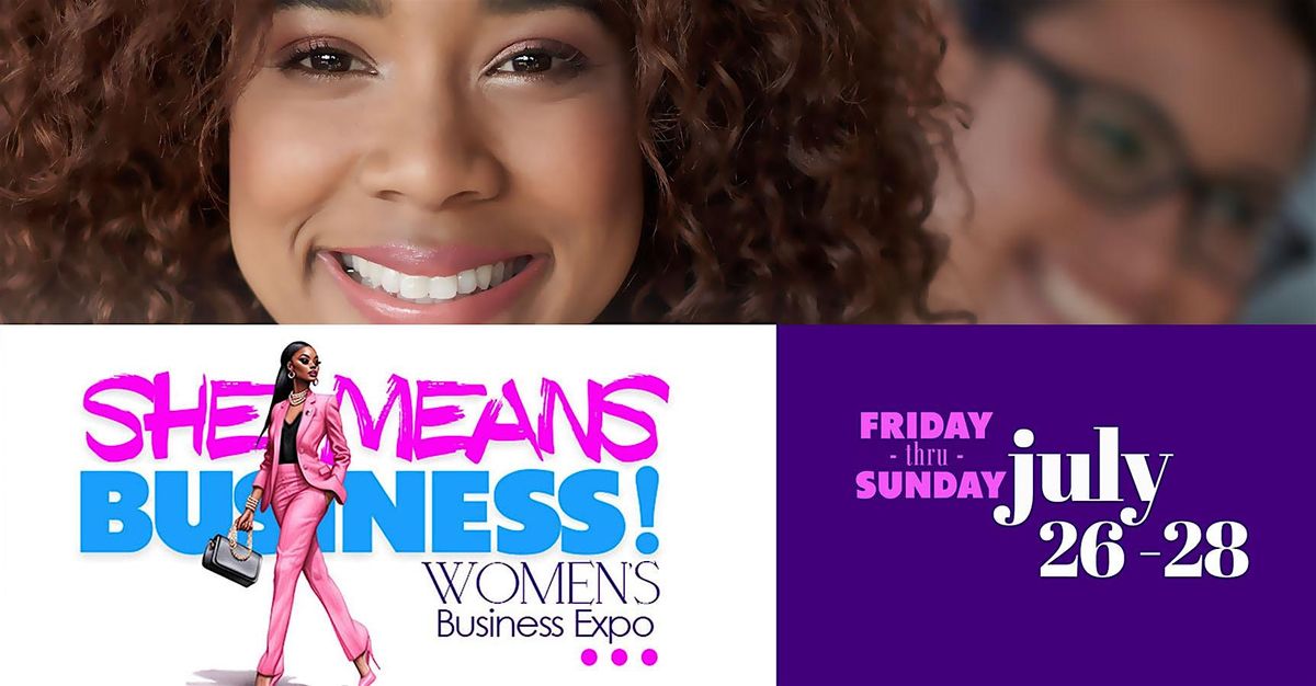 SHE MEANS BUSINESS, Women's Business Expo - Chicago