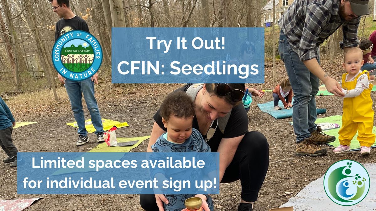 CFIN: Seedlings--Try it out!