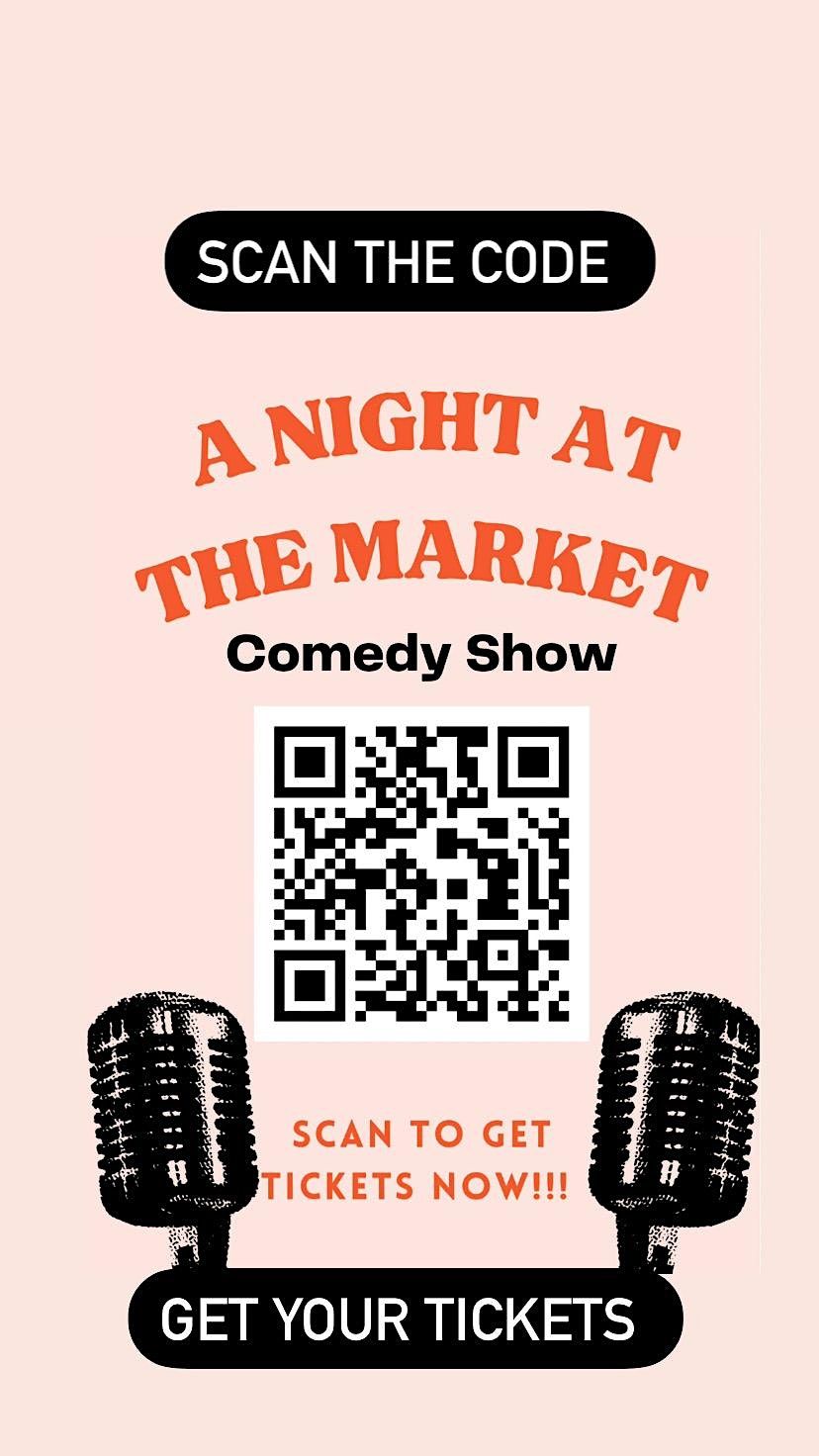 A night at the Market Comedy Show