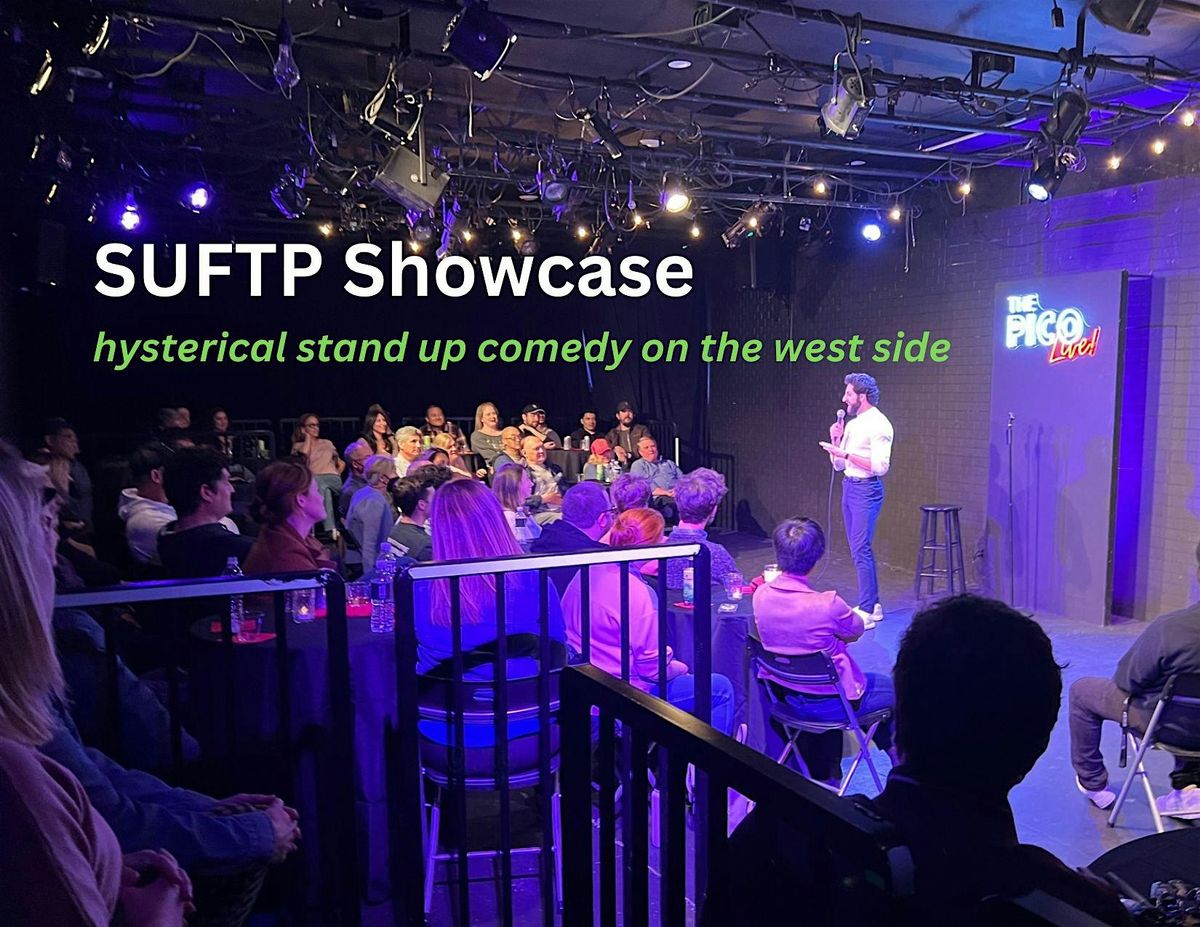 SUFTP Comedy Showcase! 8pm