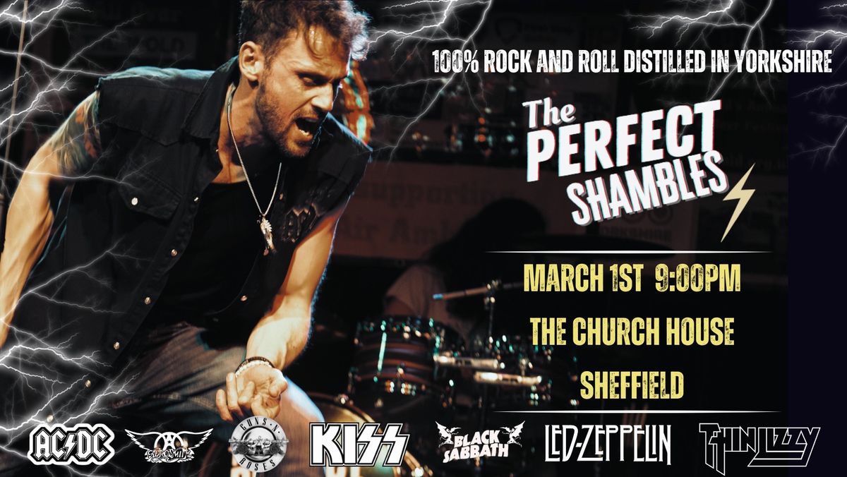 THE PERFECT SHAMBLES LIVE @ THE CHURCH HOUSE [SHEFFIELD] 