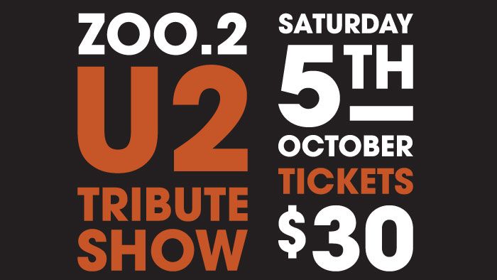 Zoo.2 U2 Tribute Show