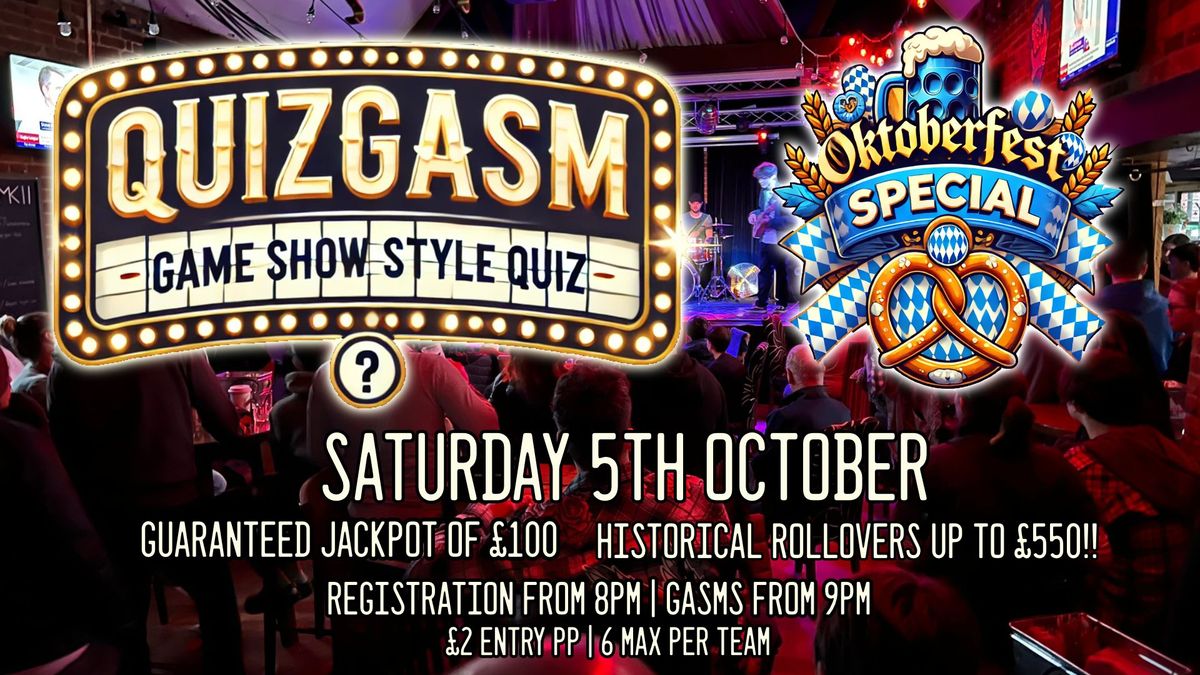 Saturday Night Quiz-Gasm @ MK11 - Oktoberfest Special! | \u00a3100 Guaranteed Jackpot | 5th October