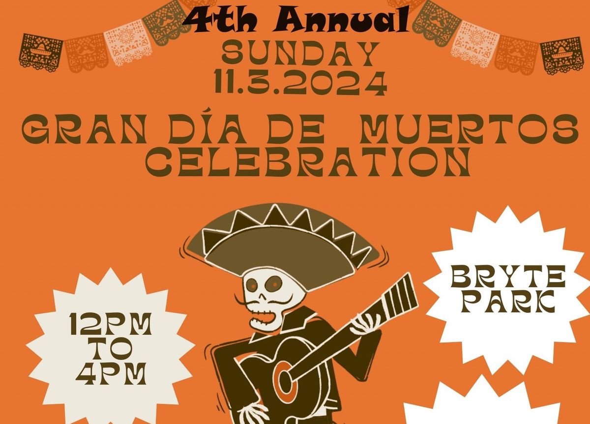 4th Annual Day of the Dead\/Dia de los Muertos Celebracion