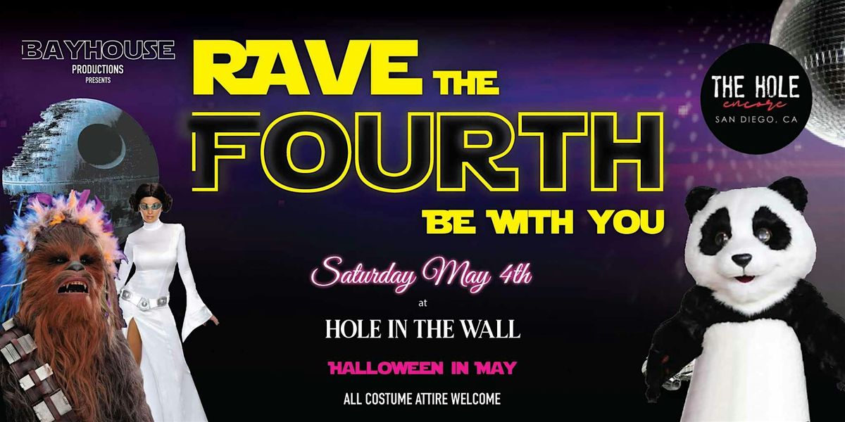 Rave The Fourth Be With You