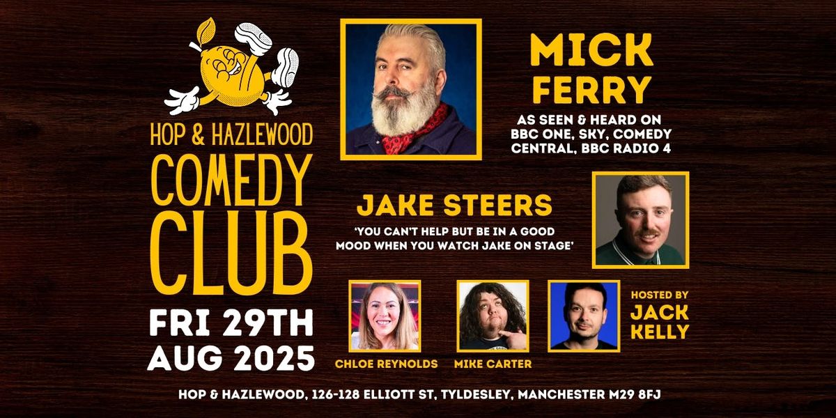 Hop & Hazlewood Comedy Club | 29th August '25