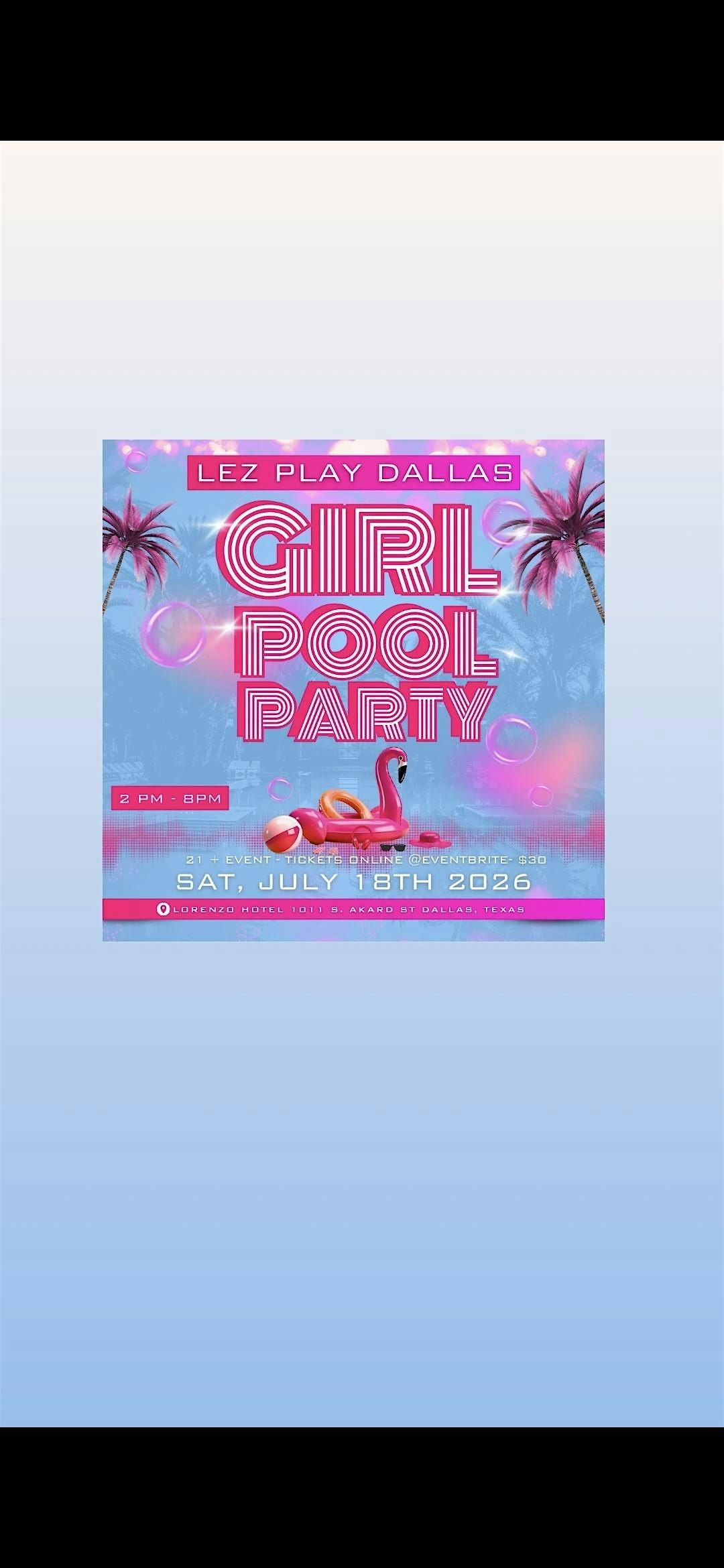 Lez Play Dallas Girl Pool Party July 18th 2026