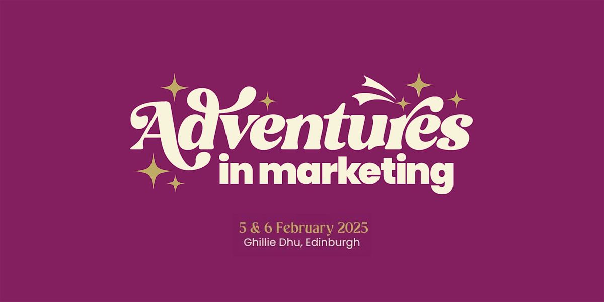 Adventures In Marketing 2025 - Confident to Sell Workshop