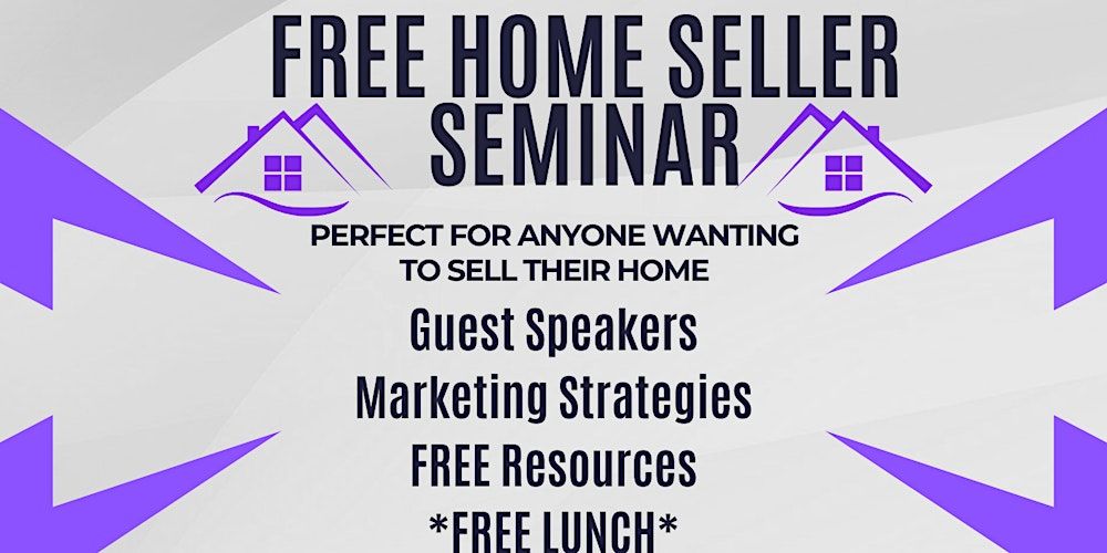 Free Home Seller Seminar
