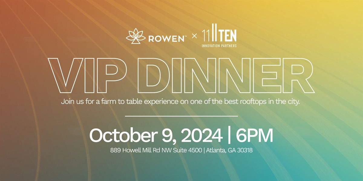 Rowen's Convergence VIP Dinner