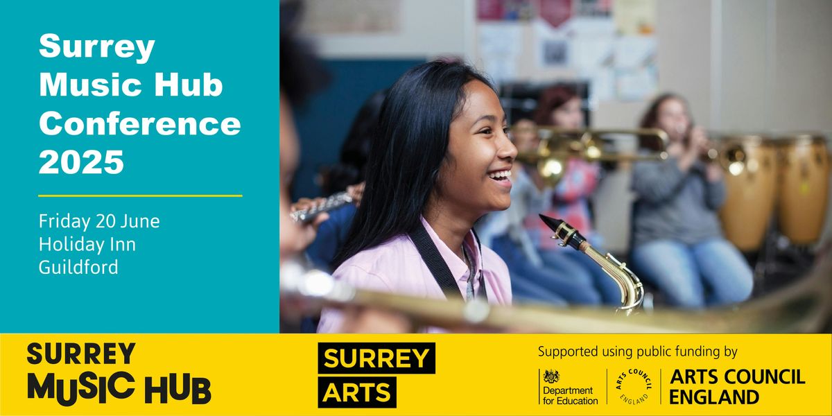 Surrey Music Hub Conference 2025