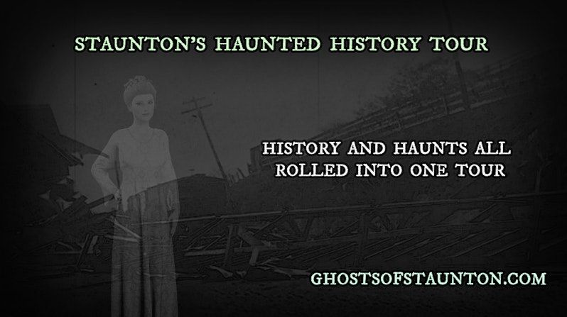 STAUNTON'S HAUNTED HISTORY TOUR