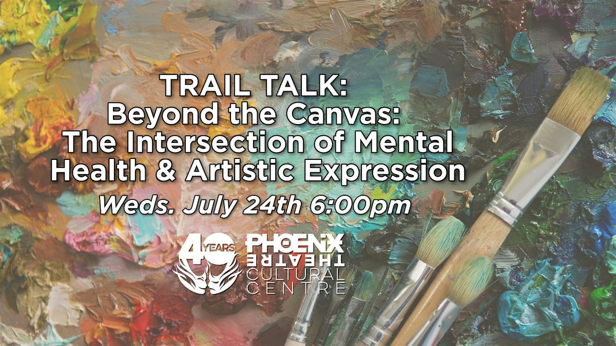 Beyond the Canvas: The Intersection of Mental Health & Artistic Expression