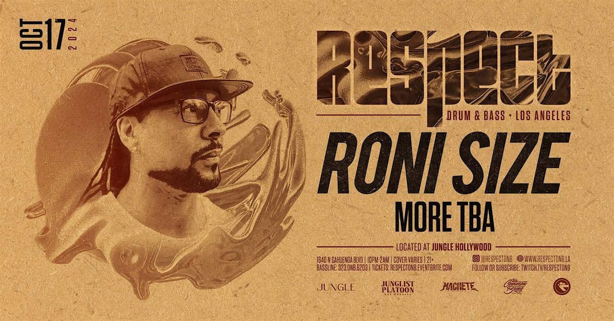 RESPECT DnB presents RONI SIZE