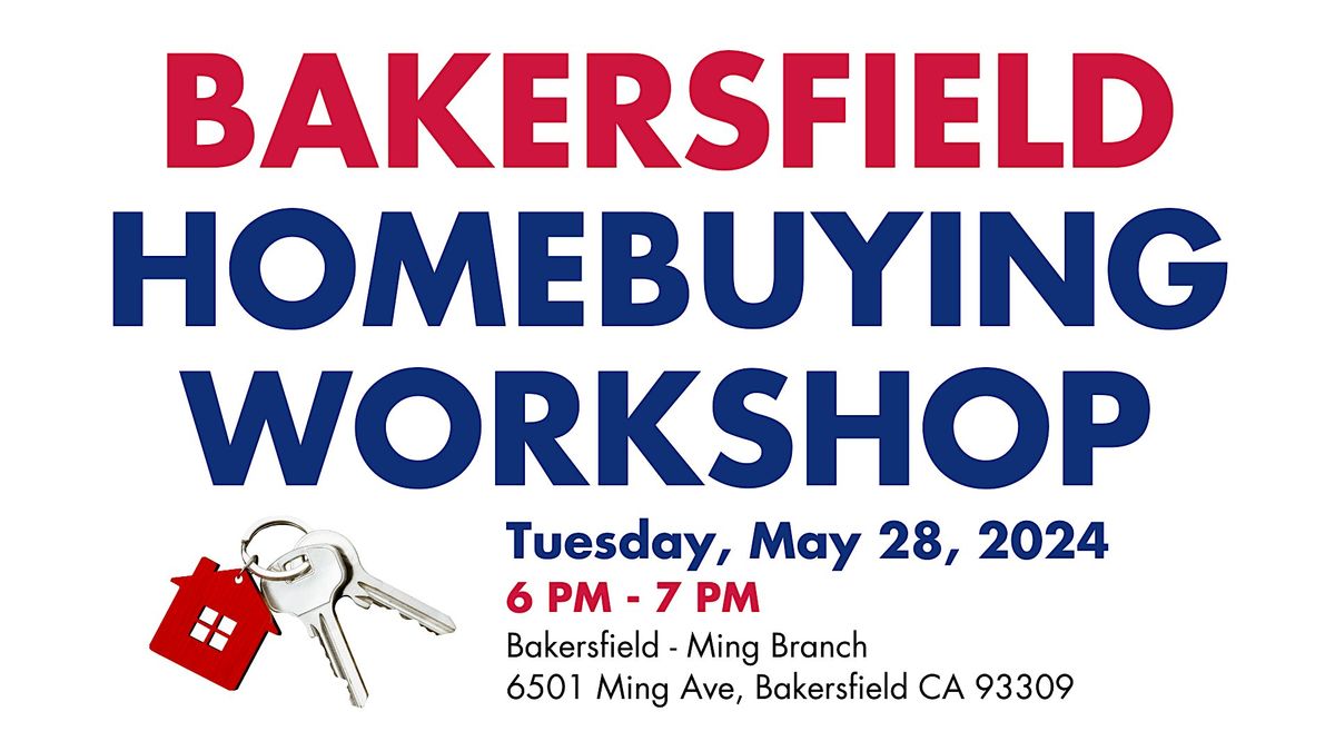 Bakersfield Homebuying Workshop