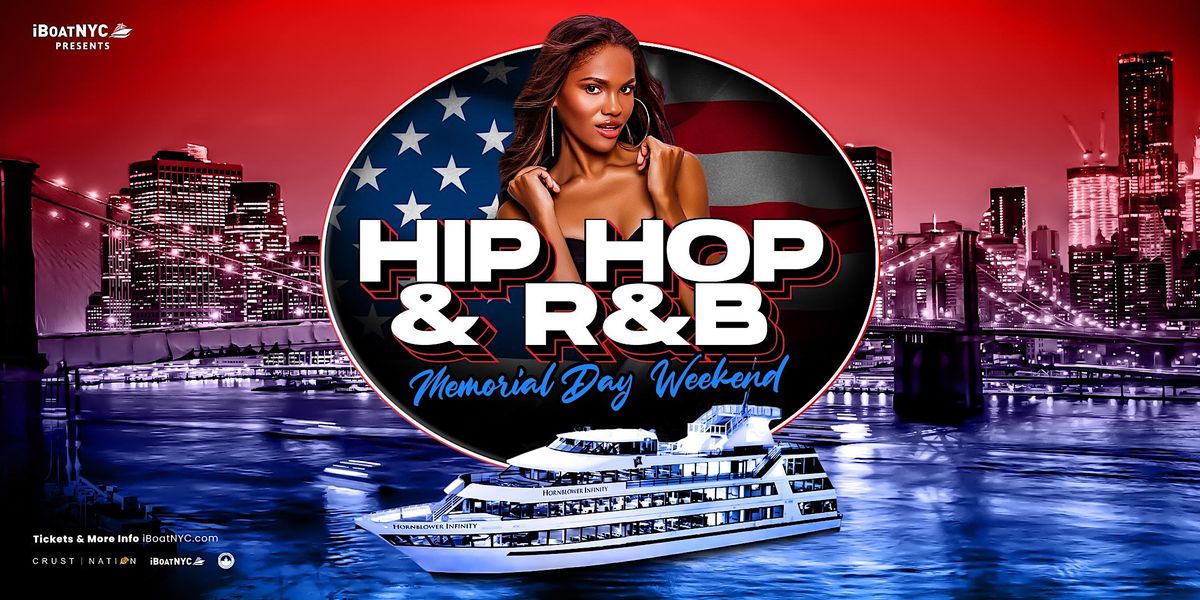 Hip Hop & R&B MEMORIAL DAY PARTY Cruise NYC