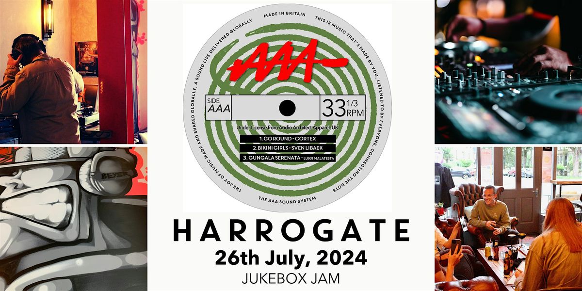 Jukebox Jam: Your Night, Your Playlist! - Harrogate - 26th July 2024