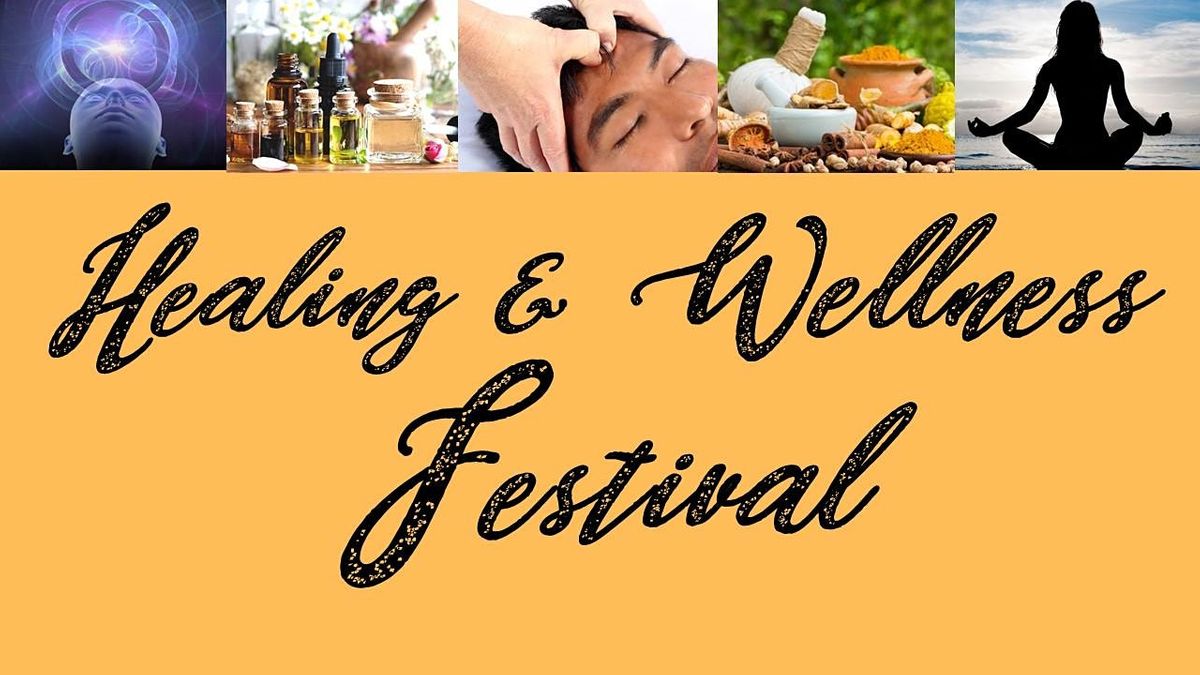 Healing & Wellness Festival (Oct 2021)