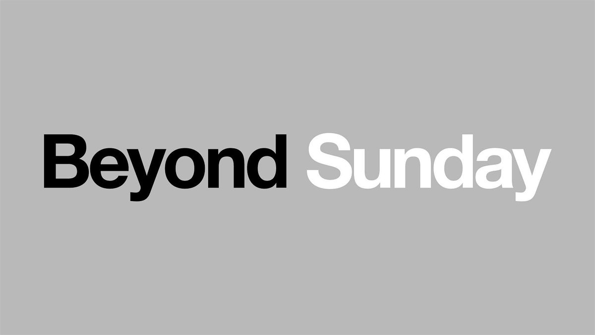 September 2024 Beyond Sunday Membership Class